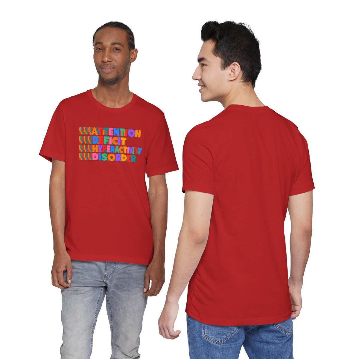 Adult Unisex "ADHD Attention Deficit Hyperactivity Disorder" Text Tee