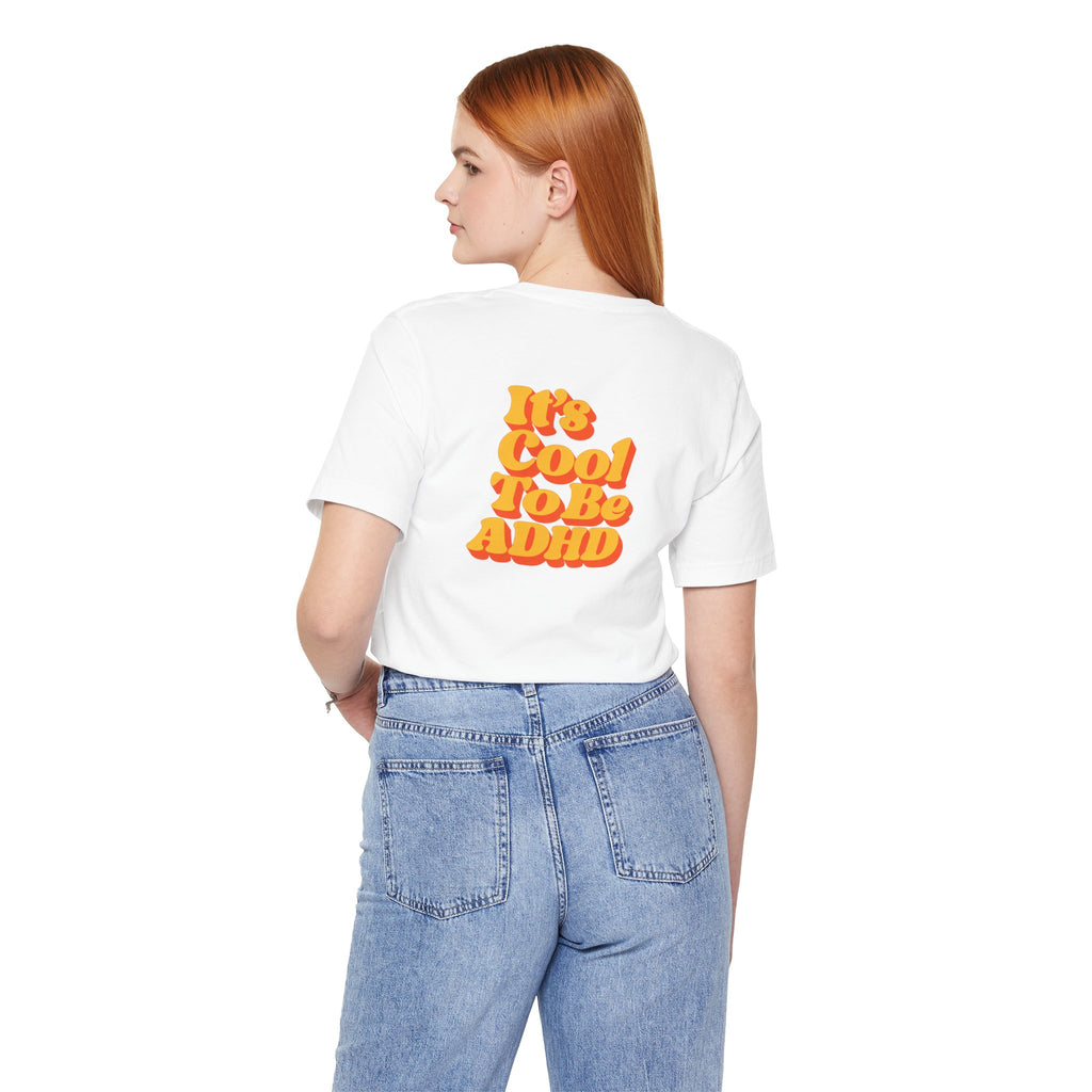 Adult Unisex "It’s Cool To Be ADHD" T-Shirt, Neurodiversity Awareness