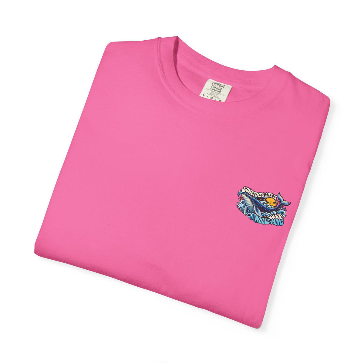 Adult Unisex "Sometimes Life Is Overwhelming" Whale Design T-Shirt