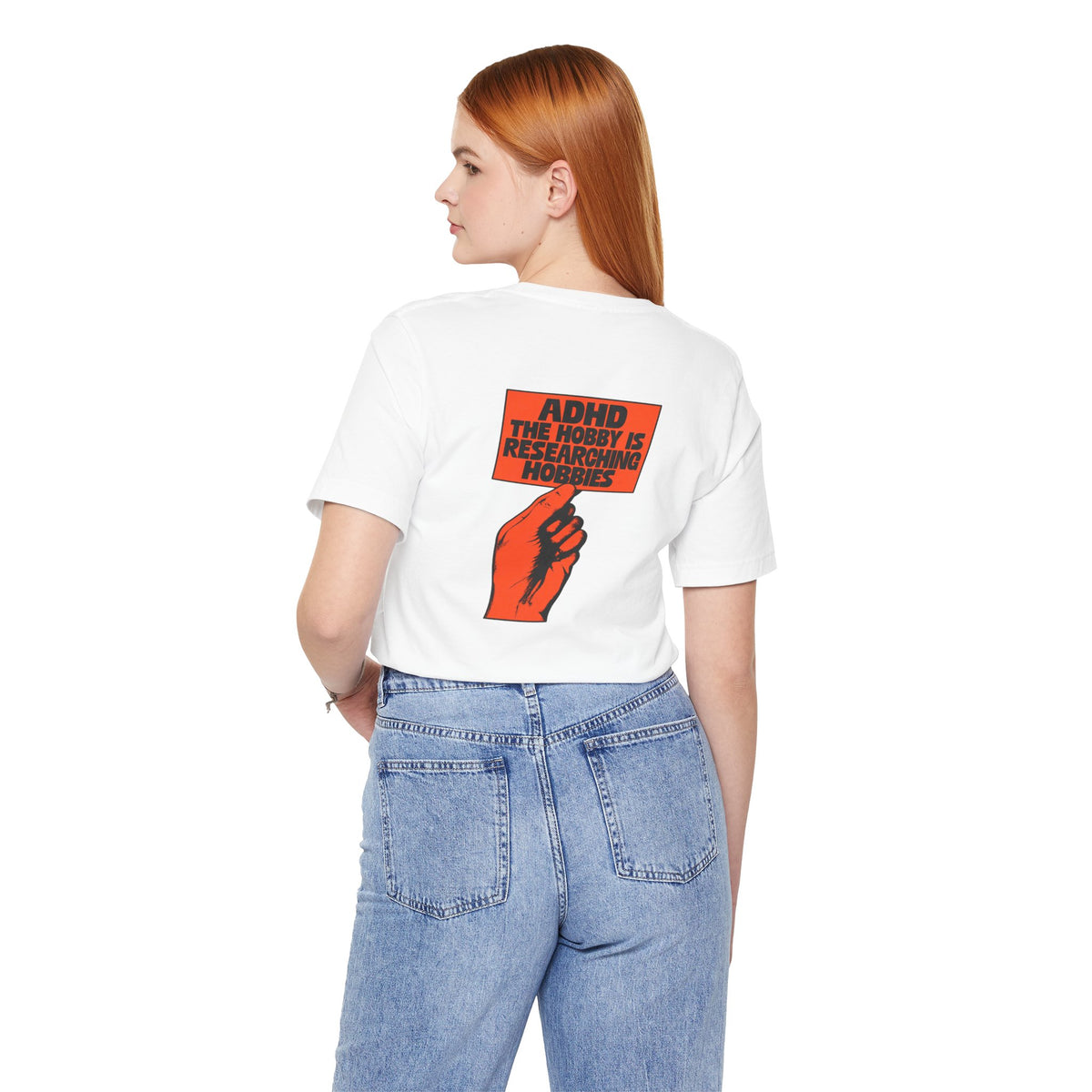 Adult Unisex "ADHD The Hobbies Are Researching Hobbies" Graphic T-Shirt