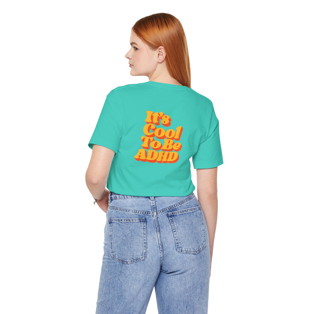 Adult Unisex "It’s Cool To Be ADHD" T-Shirt, Neurodiversity Awareness
