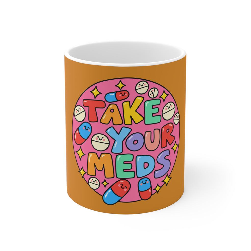 Take Your Meds Pill Design Mug | Medication Reminder Coffee Cup