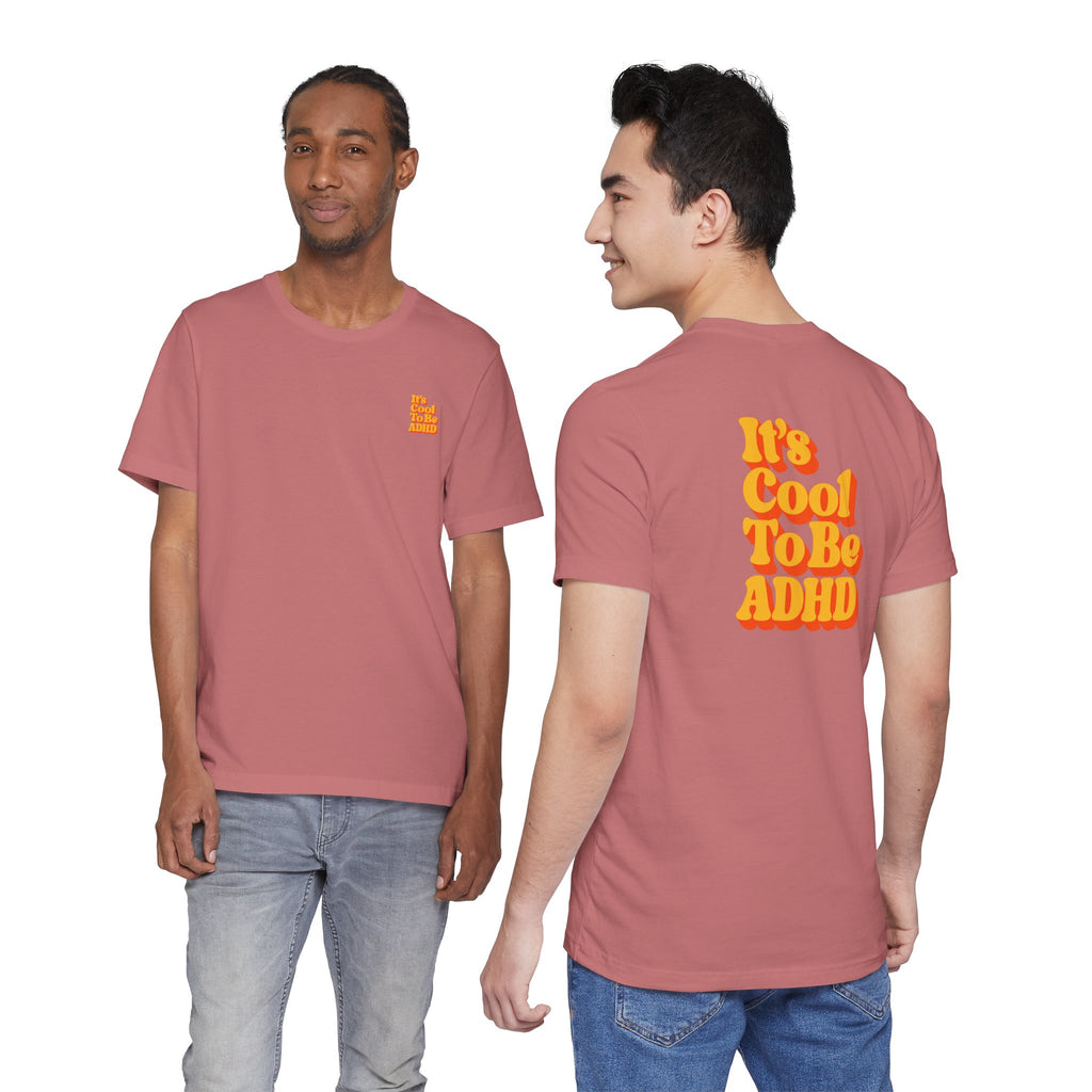 Adult Unisex "It’s Cool To Be ADHD" T-Shirt, Neurodiversity Awareness