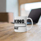 Think I’m Turning Around Please Wait Funny Traffic Sign Mug