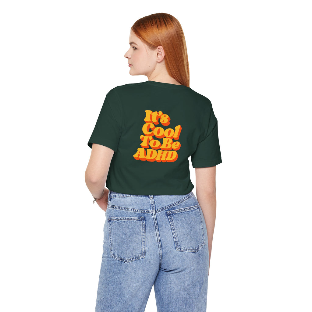 Adult Unisex "It’s Cool To Be ADHD" T-Shirt, Neurodiversity Awareness