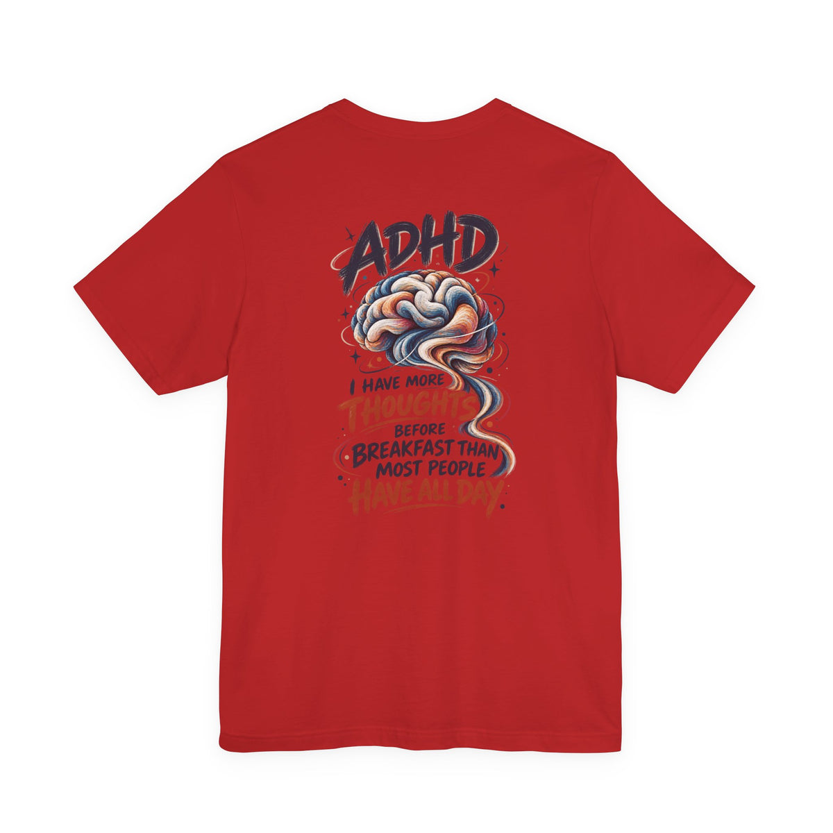 Adult Unisex ADHD Brain T-Shirt, Funny Neurodivergent Typography