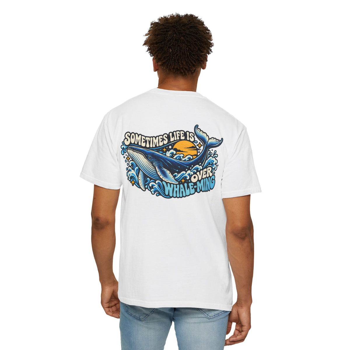 Adult Unisex "Sometimes Life Is Overwhelming" Whale Design T-Shirt