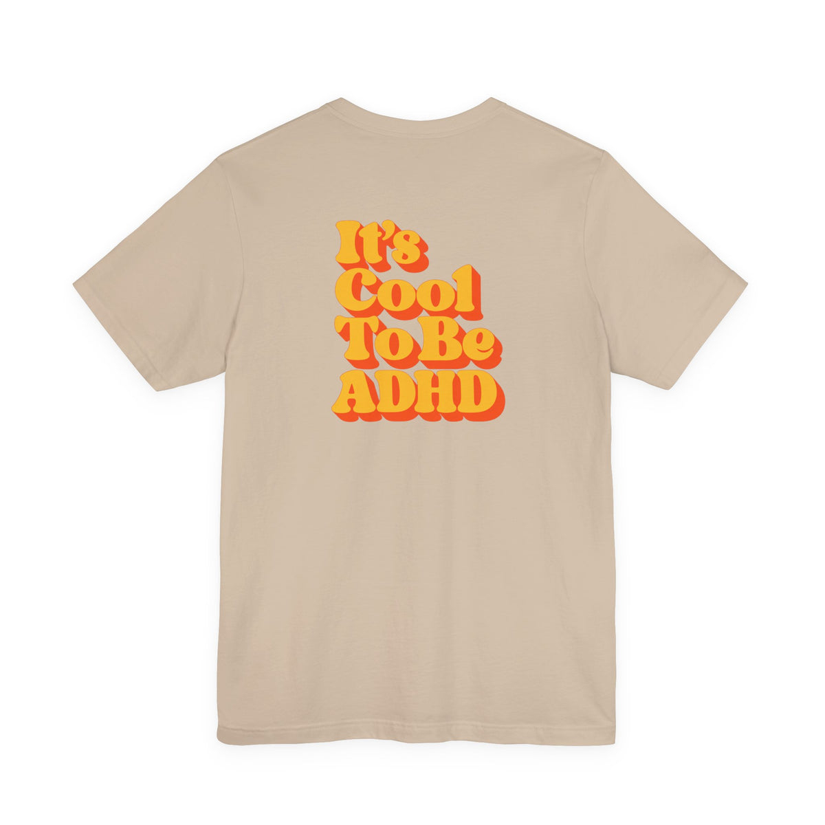 Adult Unisex "It’s Cool To Be ADHD" T-Shirt, Neurodiversity Awareness