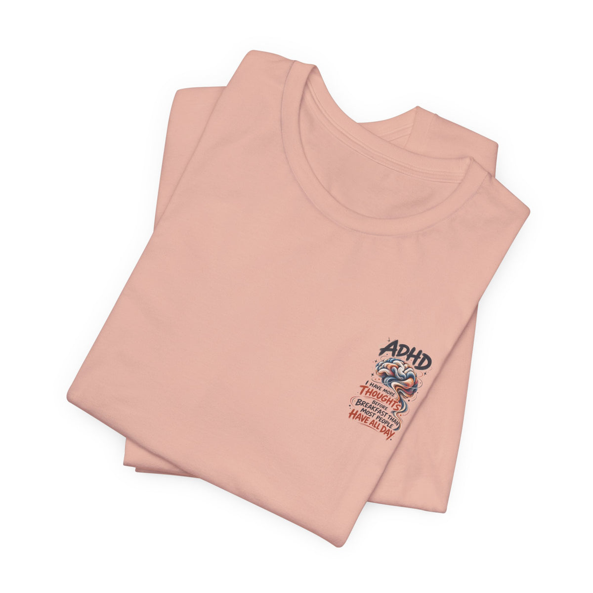 Adult Unisex ADHD Brain T-Shirt, Funny Neurodivergent Typography