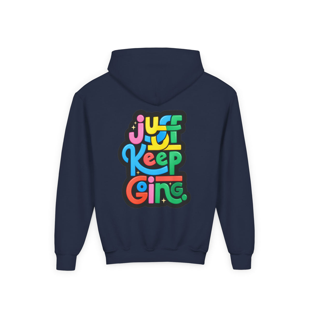 Youth "Just Keep Going" Motivational Text Hoodie