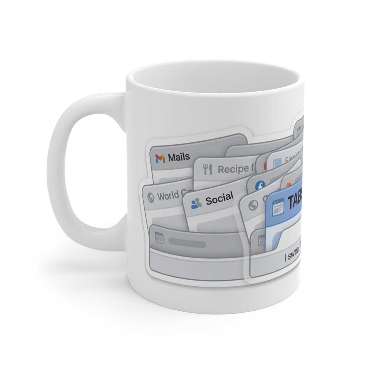 Funny Browser Tabs Open 37 Mug, Internet User Coffee Cup