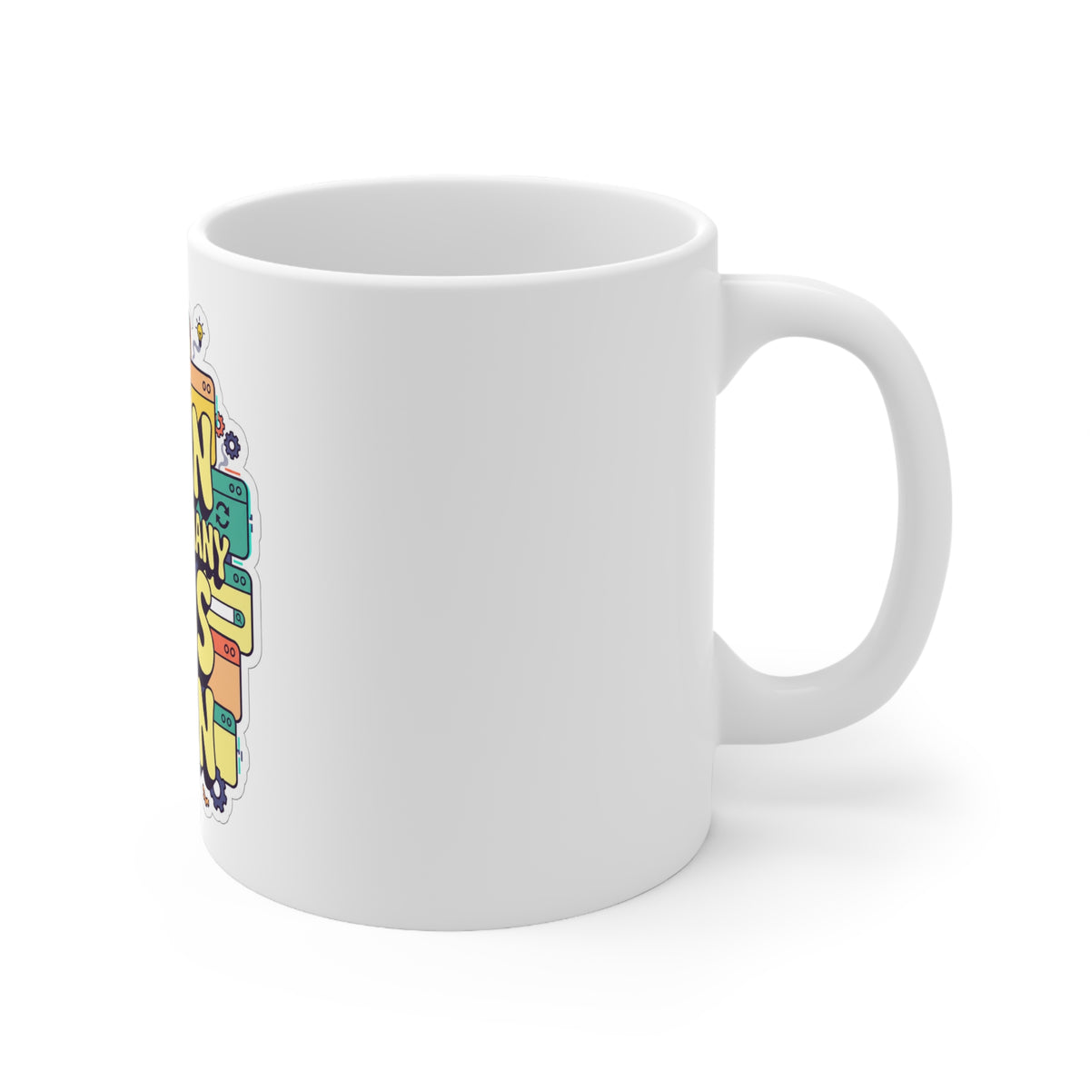 My Brain Has Too Many Tabs Open Mug, 11oz Ceramic