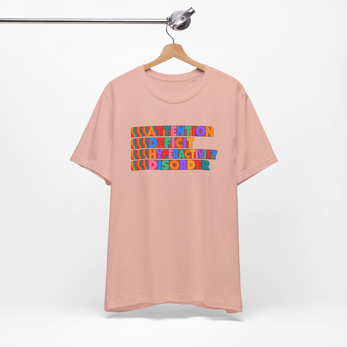 Adult Unisex "ADHD Attention Deficit Hyperactivity Disorder" Text Tee