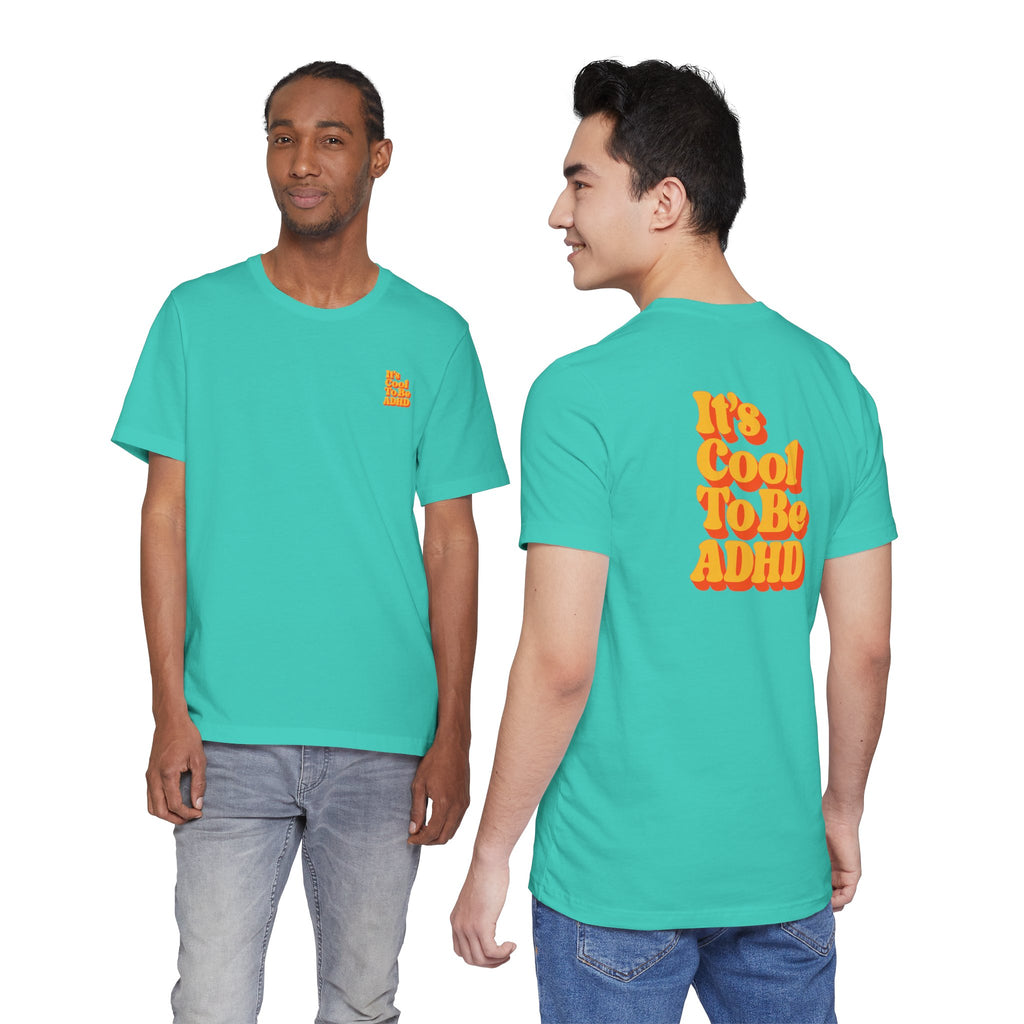 Adult Unisex "It’s Cool To Be ADHD" T-Shirt, Neurodiversity Awareness