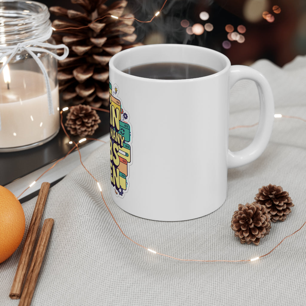 My Brain Has Too Many Tabs Open Mug, 11oz Ceramic