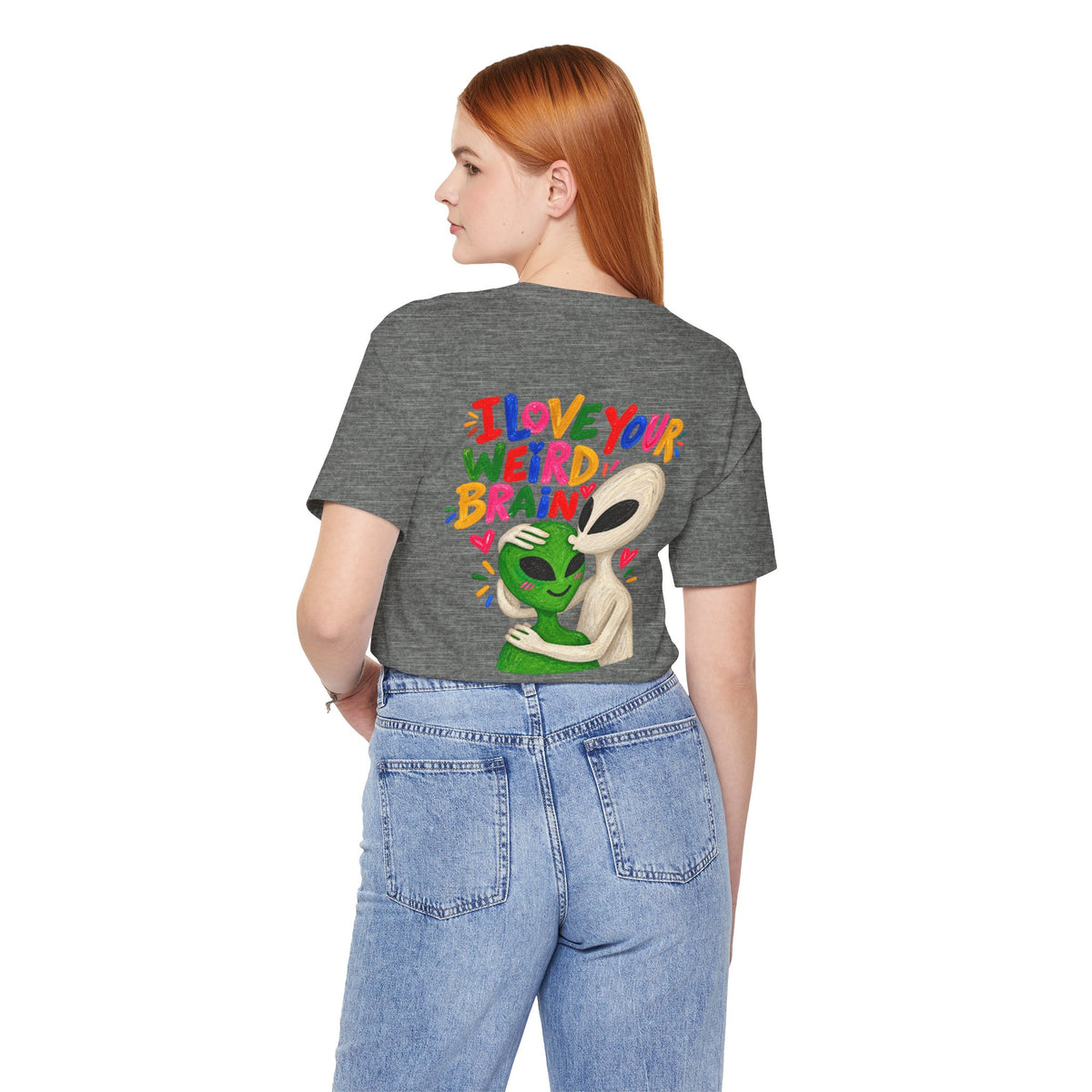 Adult Unisex "I Love Your Weird Brain" Alien T-Shirt