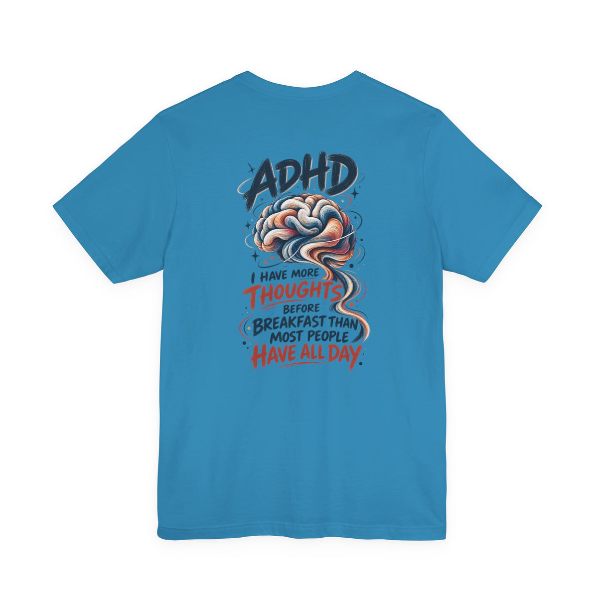 Adult Unisex ADHD Brain T-Shirt, Funny Neurodivergent Typography