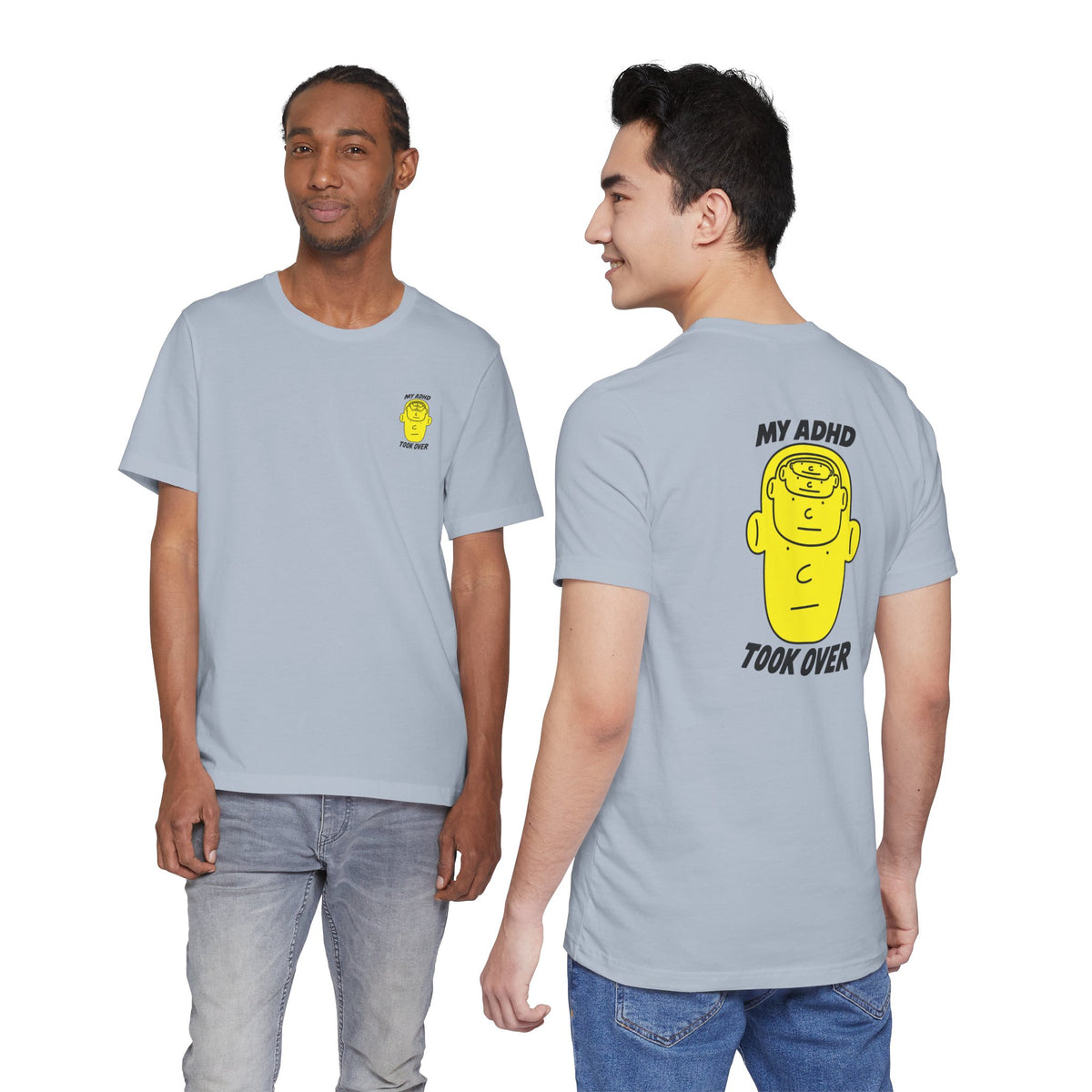 Adult Unisex "My ADHD Took Over" Graphic Tee