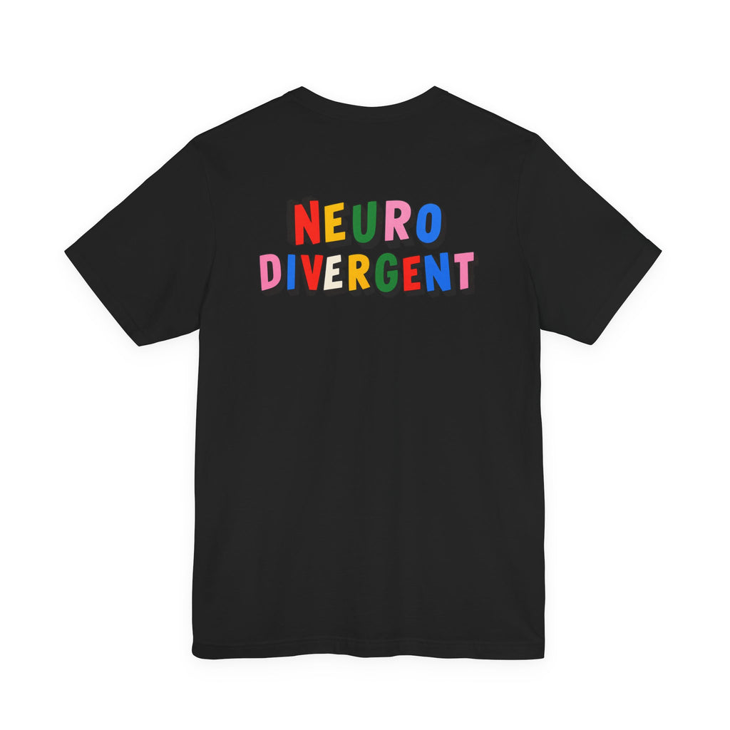 Adult Unisex Neurodivergent T-Shirt