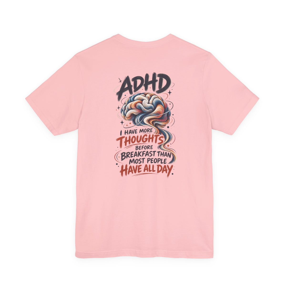 Adult Unisex ADHD Brain T-Shirt, Funny Neurodivergent Typography