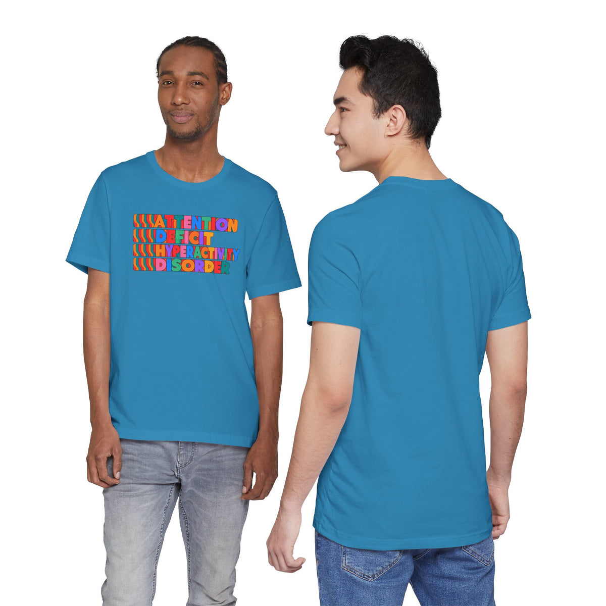 Adult Unisex "ADHD Attention Deficit Hyperactivity Disorder" Text Tee