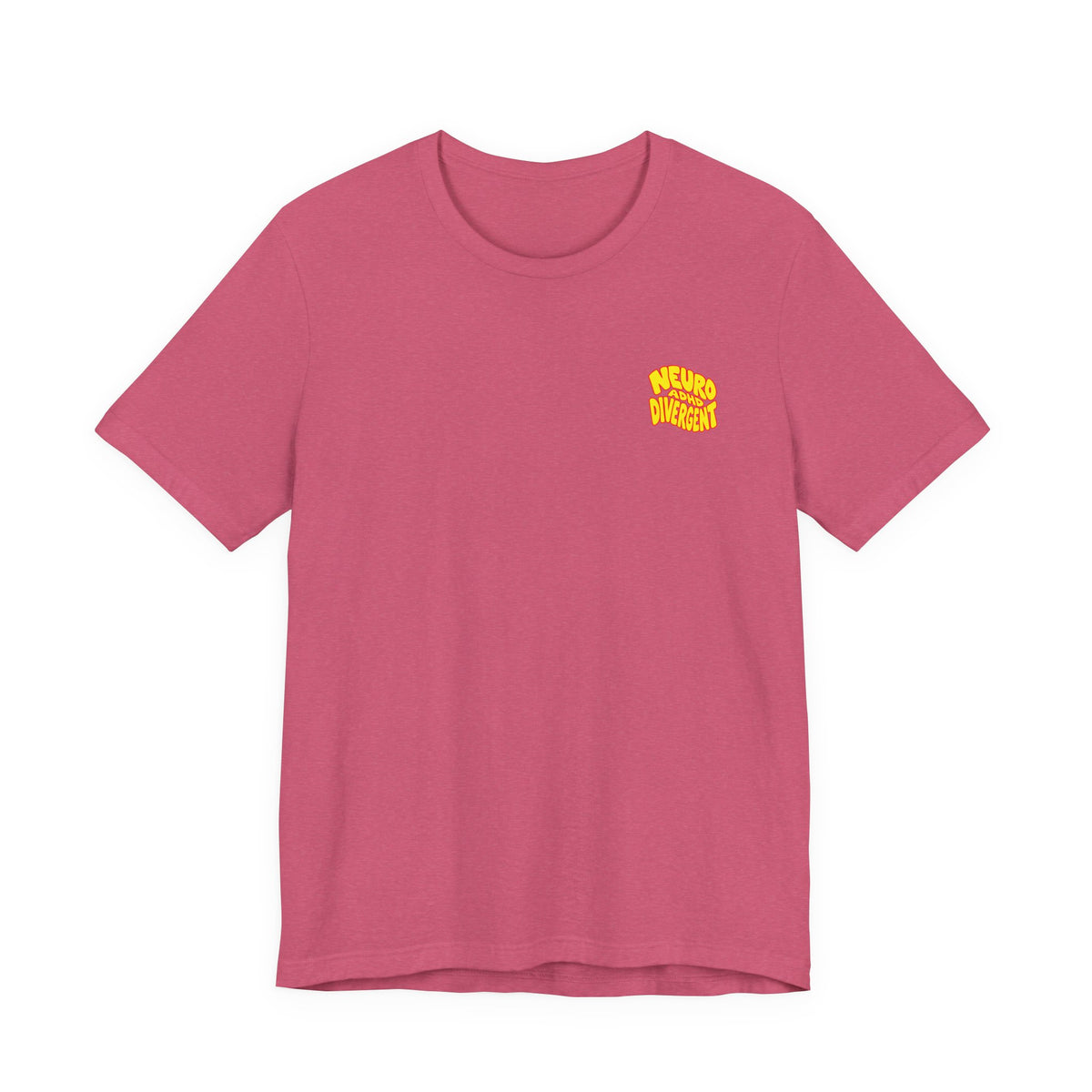 Adult Unisex "Neurodivergent" Typography T-Shirt