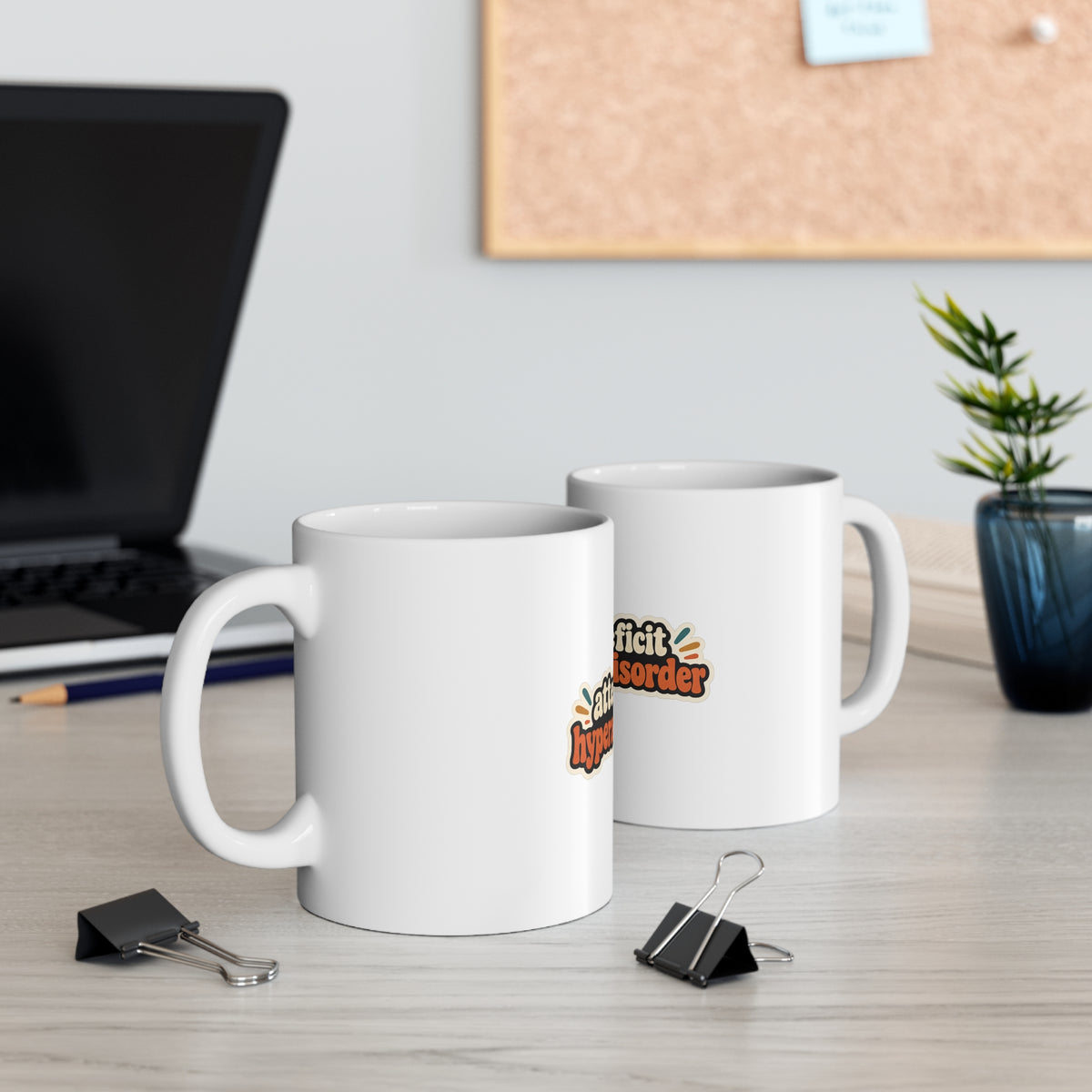 Attention Deficit Hyperactivity Disorder - Awareness Mug
