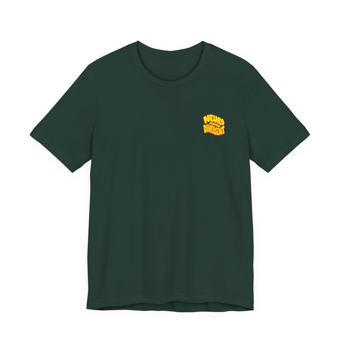 Adult Unisex "Neurodivergent" Typography T-Shirt