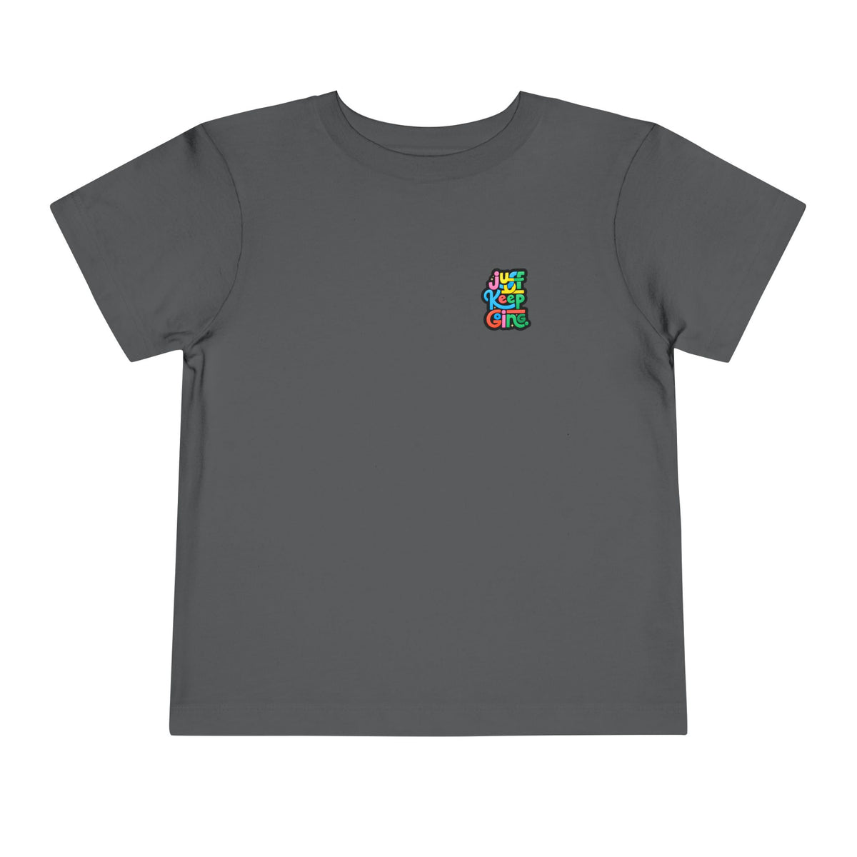 Toddler "Just Keep Going" Colorful Typography T-Shirt