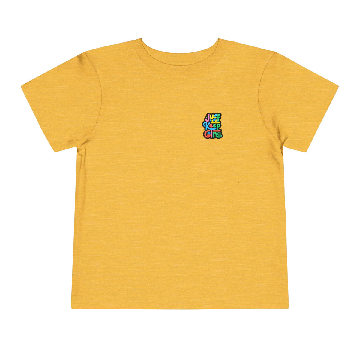 Toddler "Just Keep Going" Colorful Typography T-Shirt
