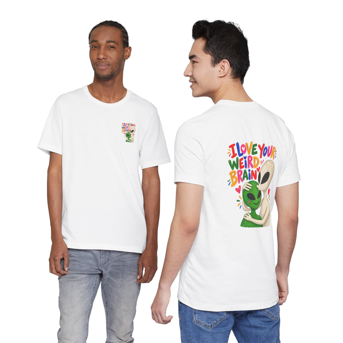 Adult Unisex "I Love Your Weird Brain" Alien T-Shirt