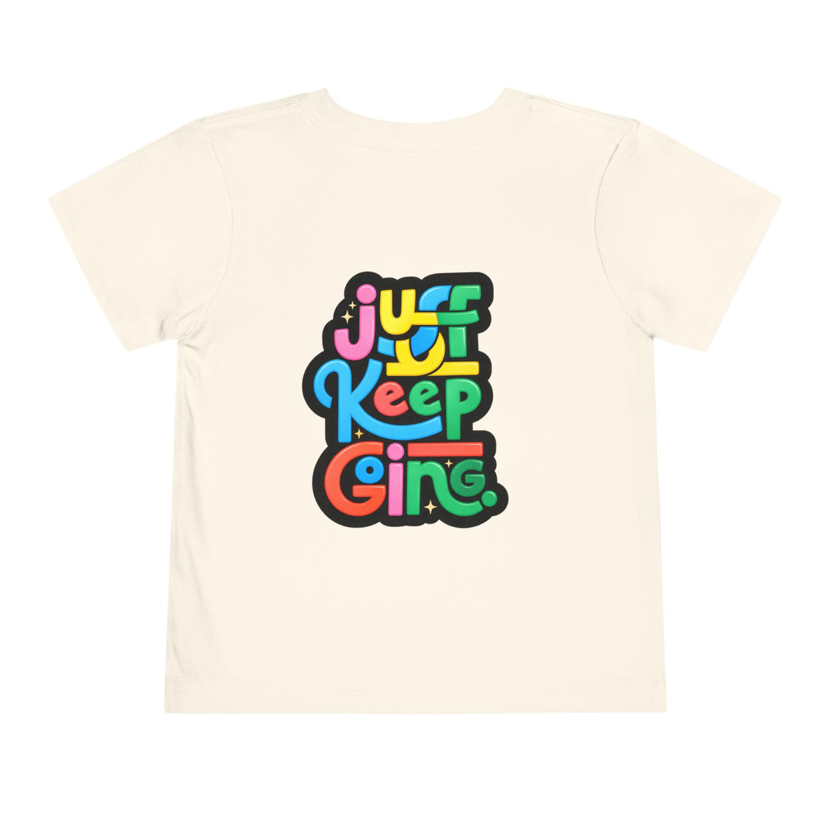 Toddler "Just Keep Going" Colorful Typography T-Shirt