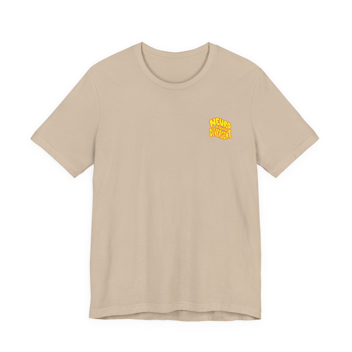 Adult Unisex "Neurodivergent" Typography T-Shirt