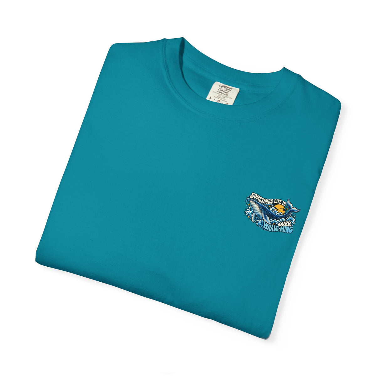 Adult Unisex "Sometimes Life Is Overwhelming" Whale Design T-Shirt