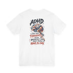 Adult Unisex ADHD Brain T-Shirt, Funny Neurodivergent Typography