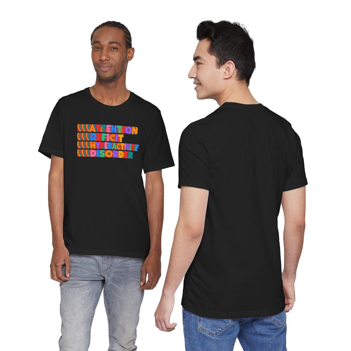 Adult Unisex "ADHD Attention Deficit Hyperactivity Disorder" Text Tee