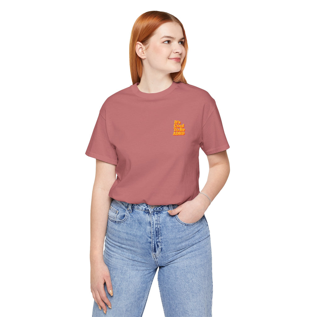 Adult Unisex "It’s Cool To Be ADHD" T-Shirt, Neurodiversity Awareness