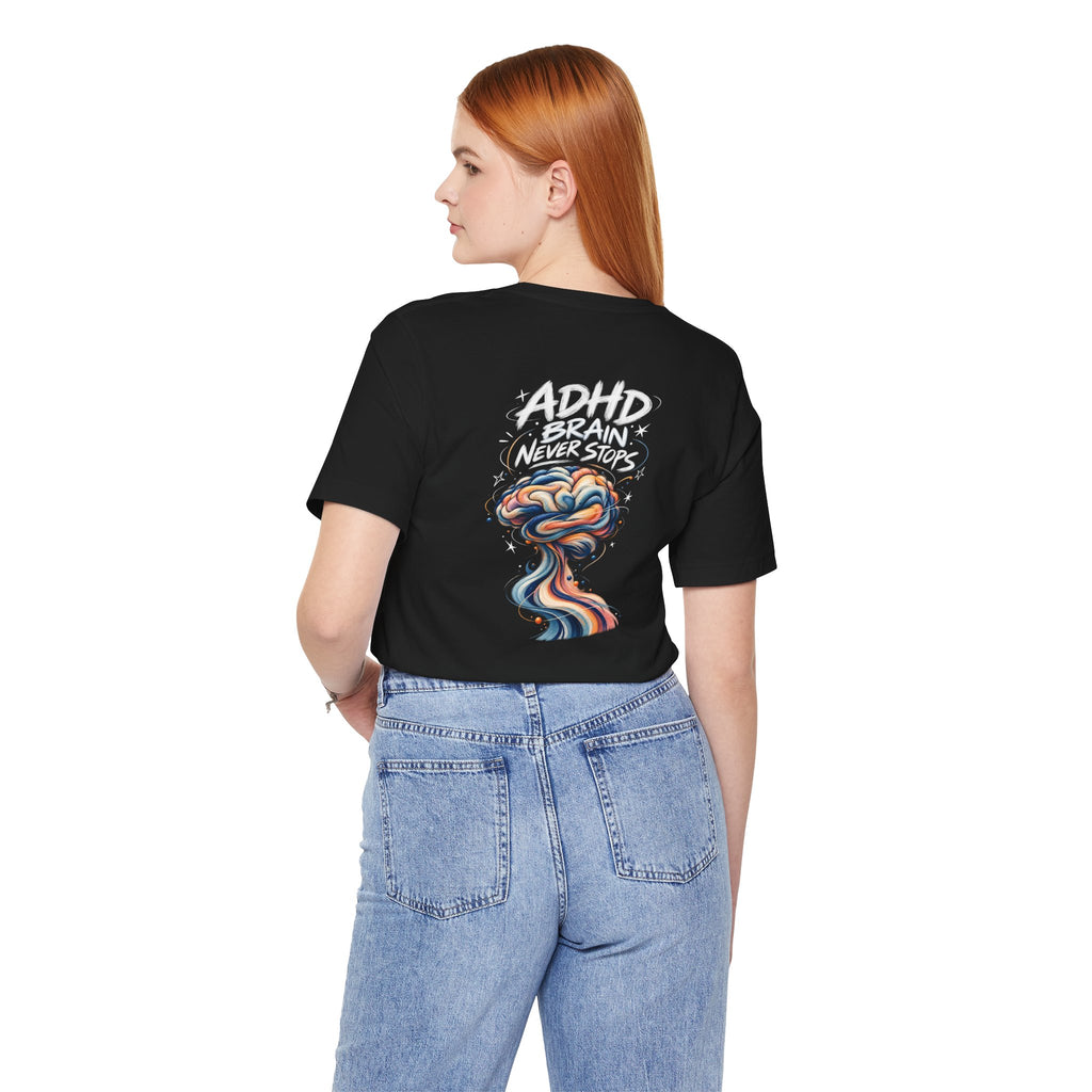 Adult Unisex "ADHD Brain Never Stops" Graphic T-Shirt